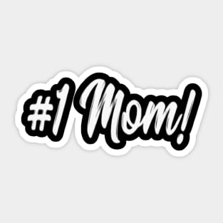 HASHTAG 1 MOM Sticker